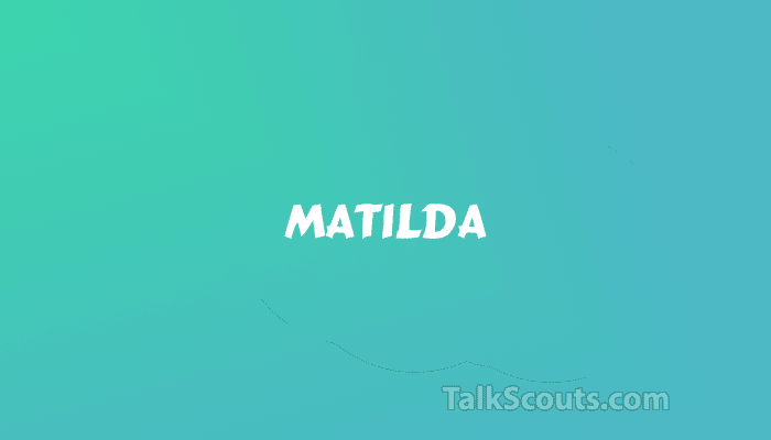 Talkscouts-Matilda